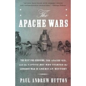 Apache Wars | Paul Andrew Hutton (ISBN: 9780770435837)