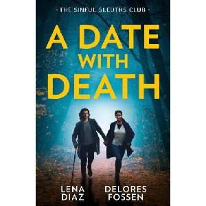 A Date With Death: The Sinful Sleuths Club | Lena Diaz, Nichole Severn (ISBN: 9780263420814)