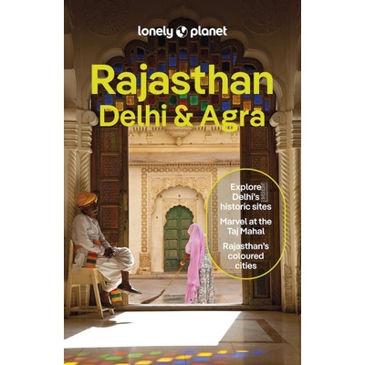 Lonely Planet Rajasthan Delhi & Agra průvodce 7th 2024