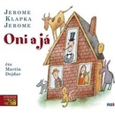 Oni a já