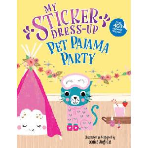 My Sticker Dress-Up: Pet Pajama Party | Louise Anglicas (ISBN: 9781464230721)