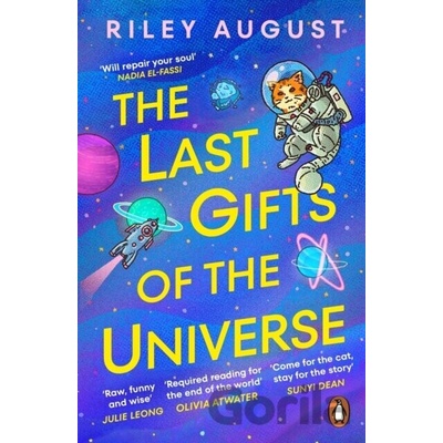 The Last Gifts of the Universe - Riley August