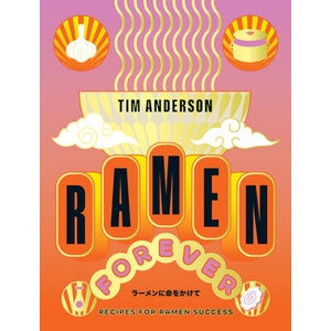 Forever and Ever, Ramen | Anderson, Tim (ISBN: 9781784886608)
