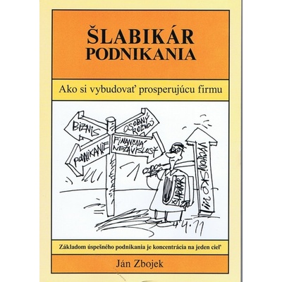 Šlabikár podnikania - Ján Zbojek