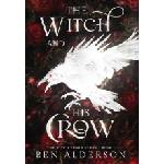 Gemini Books Group The Witch and His Crow | Ben Alderson - enbook - 59,59 лв