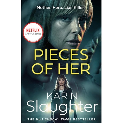 Pieces of Her - Slaughter Karin
