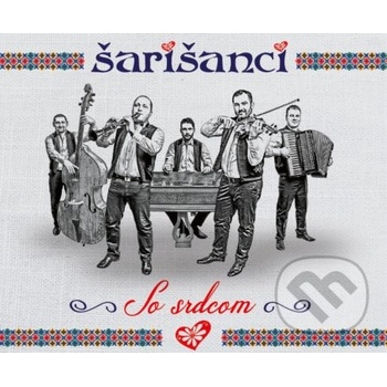 Šarišanci - So srdcom