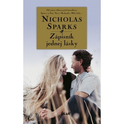 Nicholas Sparks Zápisník jednej lásky