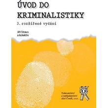 Úvod do kriminalistiky - Jiří Straus