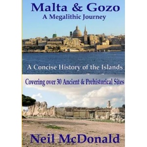 Malta & Gozo A Megalithic Journey | Neil McDonald (ISBN: 9781326598358)