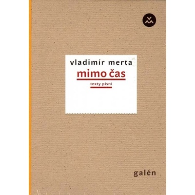 Mimo čas Vladimír Merta