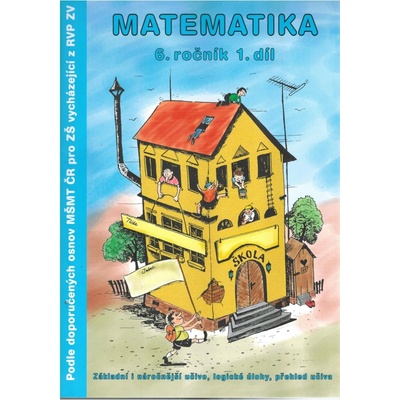 Matematika 6.ročník, 1. díl MŠMT