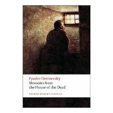 Memoirs from the House of the Dead - Dostoevsky Fyodor