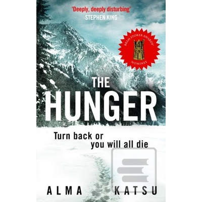 Hunger - "Deeply disturbing, hard to put down" - Stephen King Katsu AlmaPaperback / softback