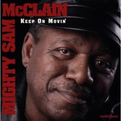 Mcclain Sam -Mighty-: Keep On Moving CD