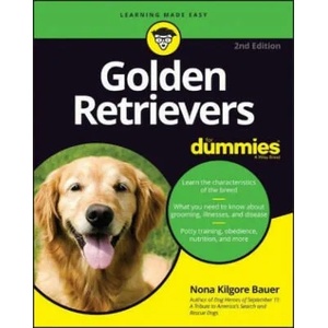 Golden Retrievers For Dummies 2nd Edition | Nona K. Bauer (ISBN: 9781119660514)
