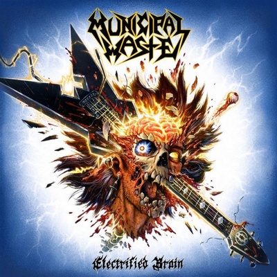 Municipal Waste - Electrified Brain CD