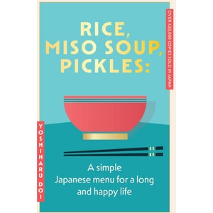 Rice, Miso Soup, Pickles | Yoshiharu Doi (ISBN: 9781399741033)