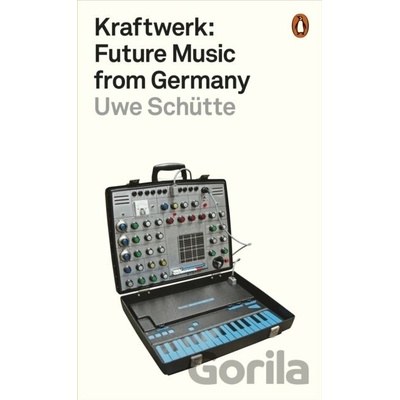 Kraftwerk - Uwe Schutte, Penguin Books