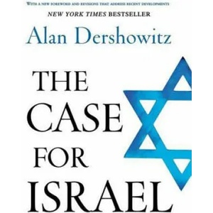 The Case for Israel | Alan M. Dershowitz (ISBN: 9781620457962)