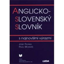 Anglicko-slovenský slovník s najnovšími výrazmi - Josef Fronek, Pavel Mokráň