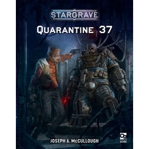 Stargrave: Quarantine 37 | McCullough, Joseph A (ISBN: 9781472843692)