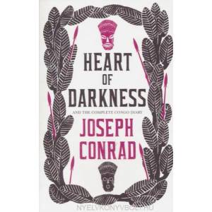 Heart of Darkness and the Complete Congo Diary | Joseph Conrad (2015)
