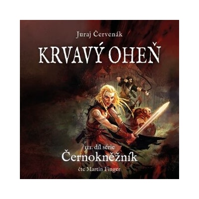 Krvavý oheň - Juraj Červenák