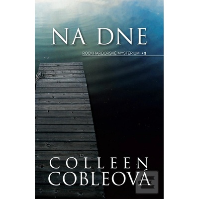 Na dne - Cobleová Colleen