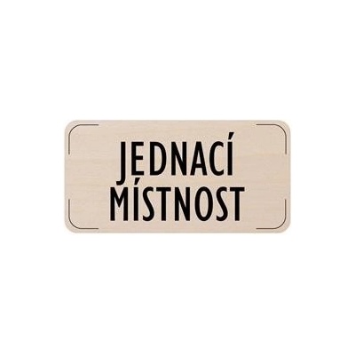 Popis místnosti - cedulka na dveře - Jednací místnost, dřevěná tabulka, 160 x 80 mm