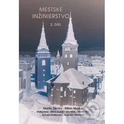 MESTSKÉ INŽINIERSTVO 2. DIEL