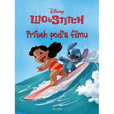 Lilo a Stitch - Príbeh podľa filmu - kolektiv