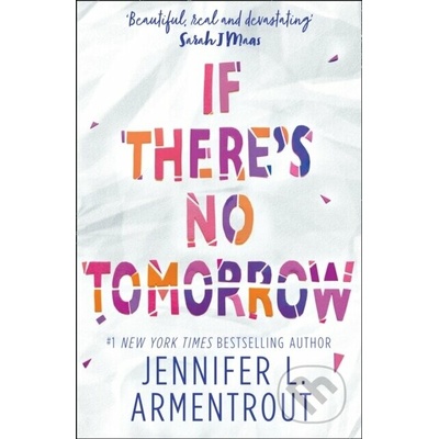 If Theres No Tomorrow - Jennifer L. Armentrout