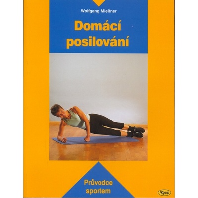 Domácí posilování - Wolfgang Miessner