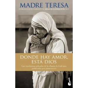 Donde hay amor, está Dios (ISBN: 9788408123972)