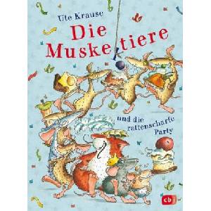 Die Muskeltiere und die rattenscharfe Party | Ute Krause (ISBN: 9783570177839)