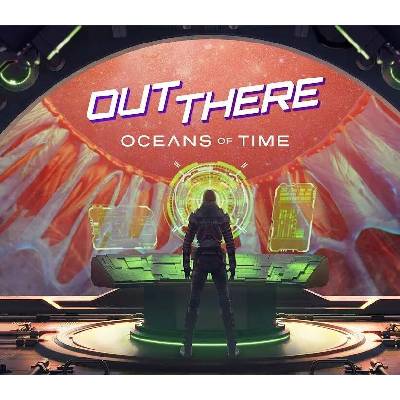 Out There: Oceans of Time