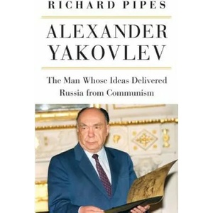 Alexander Yakovlev | Richard Pipes (ISBN: 9780875807485)