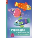 Pappmaché a kašírovanie