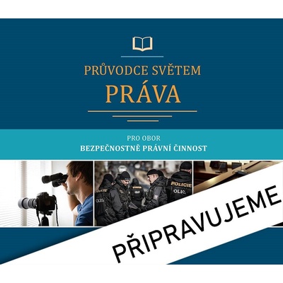 Průvodce světem práva pro obor BPČ 8 vyd - J Malast K Svoboda M Brunová P Vaněrek a kolektiv
