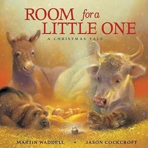 Room for a Little One | Martin Waddell, Jason Cockcroft (ISBN: 9781416961772)