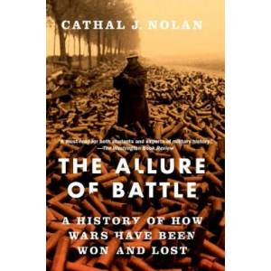 Allure of Battle | Nolan, Cathal J. (ISBN: 9780190931513)