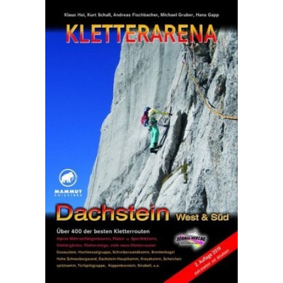 horolezecký průvodce Kletterarena Dachstein west sud německy
