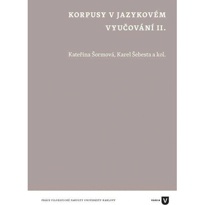 Korpusy v jazykovém vyučování II.
