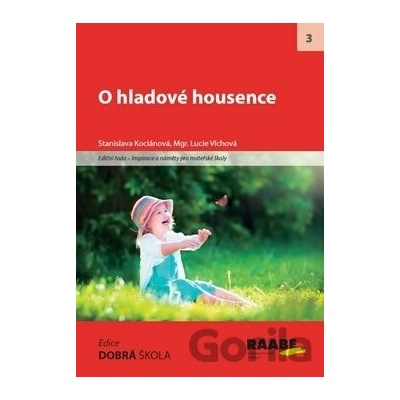 O hladové housence - Stanislava Kociánová, Lucie Víchová