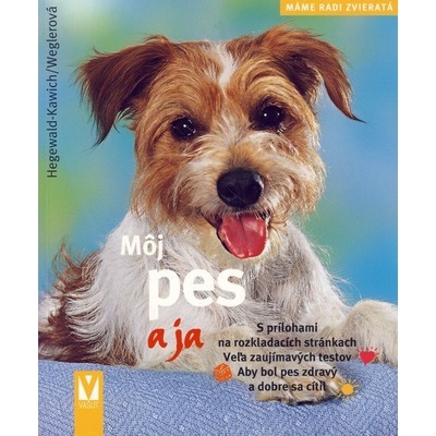 Môj pes a ja - Hegewald-Kawich, Weglerová