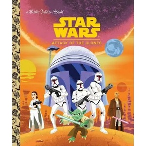 Star Wars: Attack of the Clones | Golden Books, Christopher Nicholas, Ethen Beavers (ISBN: 9780736435468)