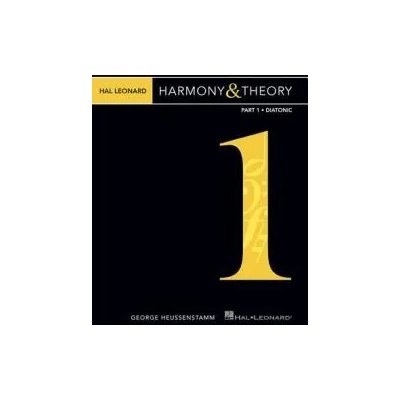Hal Leonard Harmony & Theory - Part 1 | George Heussenstamm