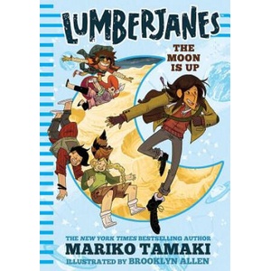 Lumberjanes: The Moon Is Up (ISBN: 9781419728686)