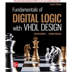 ISE Fundamentals of Digital Logic with VHDL Design | BROWN (ISBN: 9781260597783)